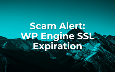 Scam Alert: WP Engine SSL Expiration