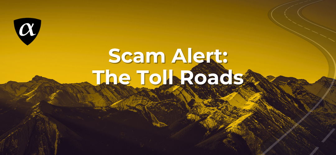 Scam Alert: The Toll Roads